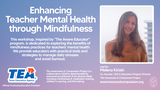 Enhancing Teacher Mental Health Through Mindfulness