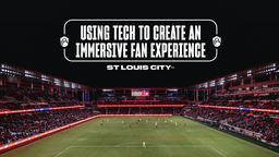 Using Tech to Create an Immersive Fan Experience