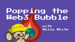 Featured Session: Popping the Web3 Bubble