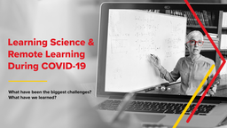 Learning Science & Remote Learning During COVID-19