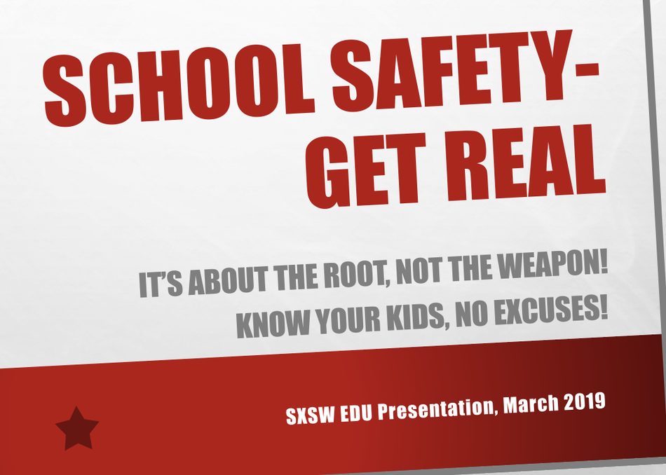 School Safety: Get Real