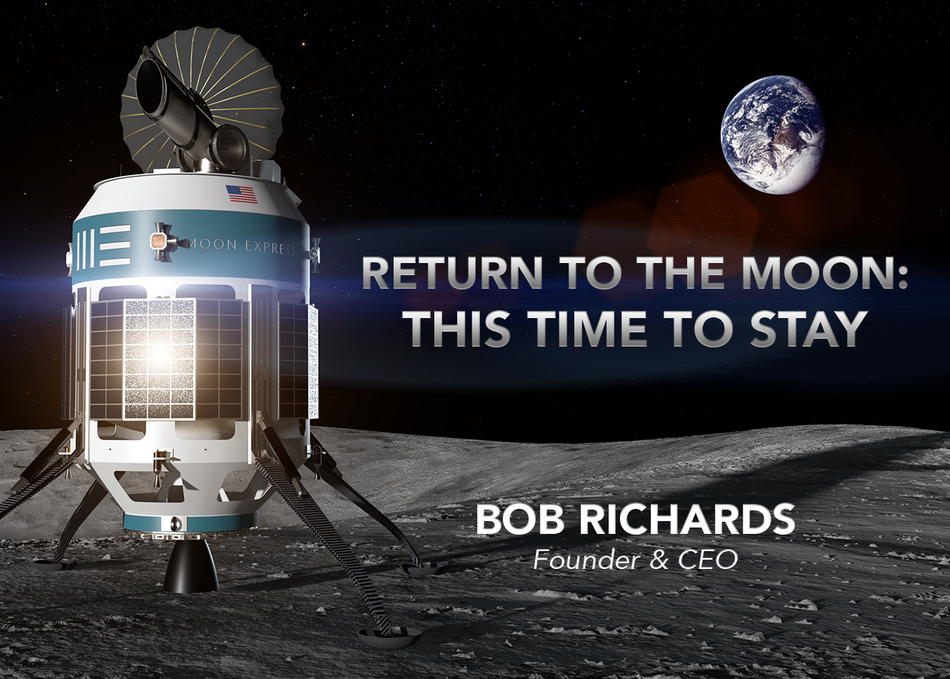 Return to the Moon: This Time to Stay
