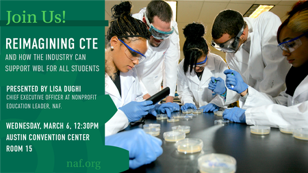 Reimagining CTE & How Industry Can Support WBL for Students