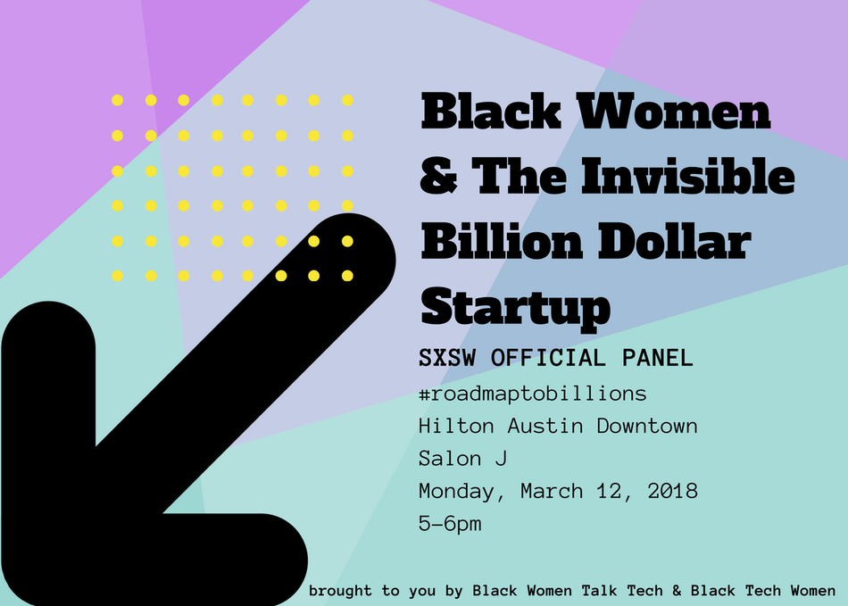 Black Women & The Invisible Billion Dollar Startup