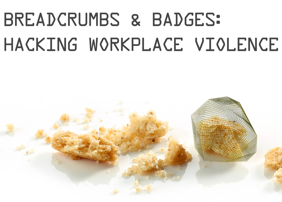 Breadcrumbs & Badges: Hacking Workplace Violence