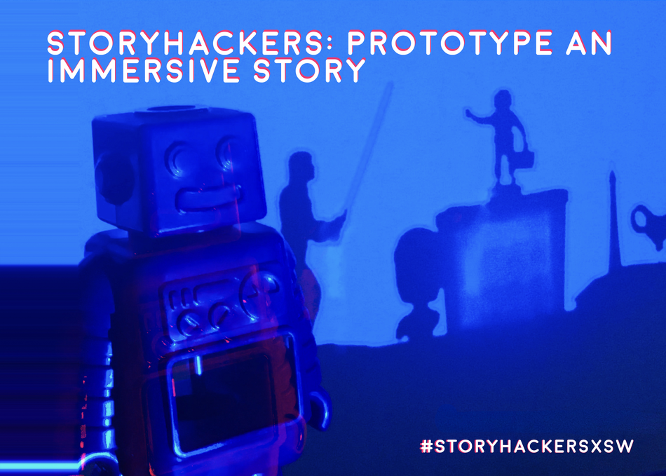 StoryHackers: Prototype an Immersive Story