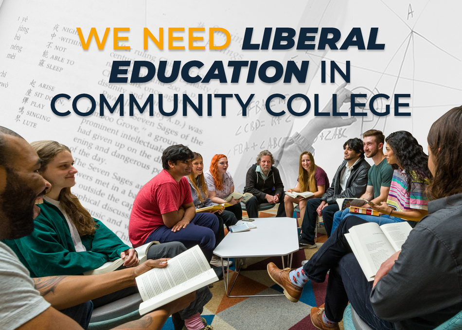 We Need Liberal Education in Community College