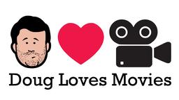 Doug Love Movies Podcast