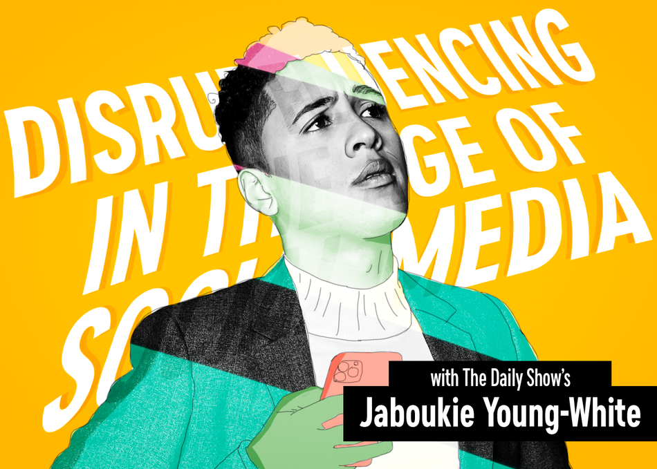 Featured Session: Disrupfluencing in the Age of Social Media with Jaboukie Young-White
