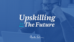 Upskilling for the Future