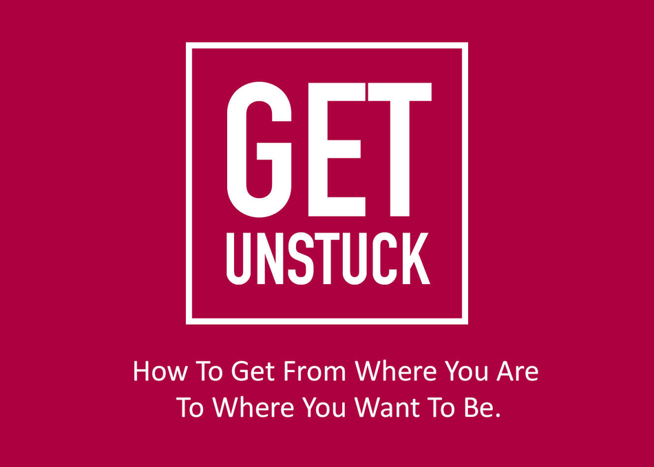 Get Unstuck