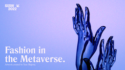 The Future of Fashion in the Metaverse