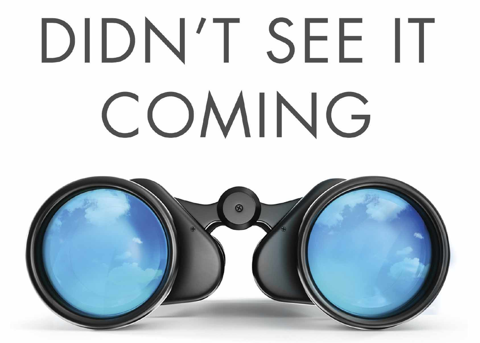 Didn’t See It Coming