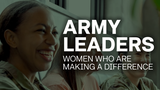 Army Leaders: Women Who Make a Difference