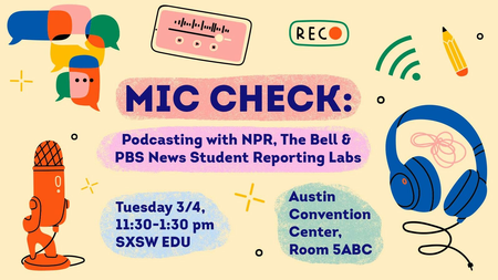 Mic Check: Podcasting with NPR, The Bell, & PBS News SRL