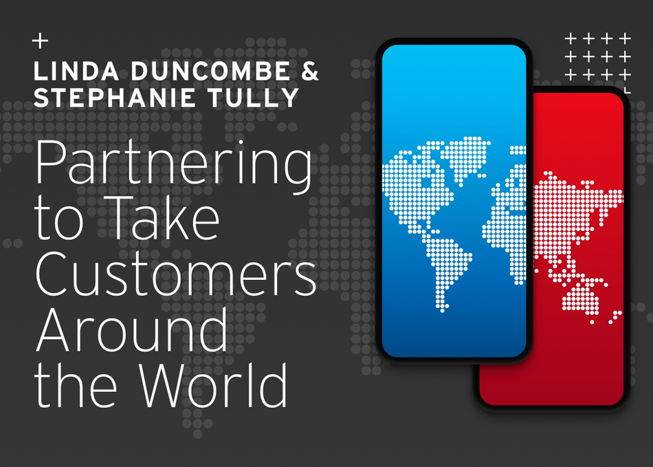 Partnering to Take Customers Around the World