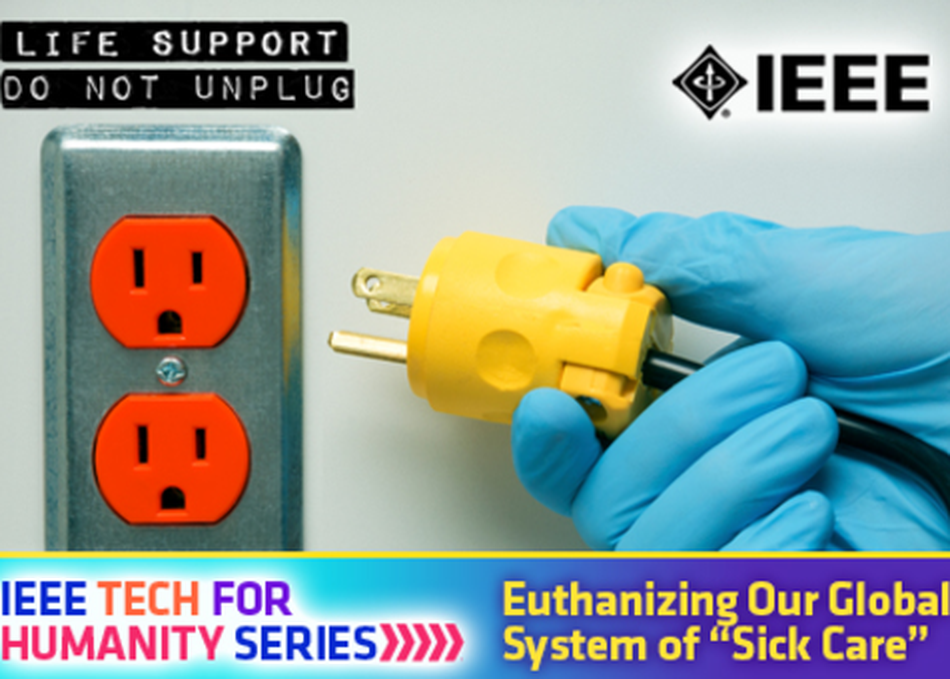 Euthanizing our Global System of 'Sick Care'