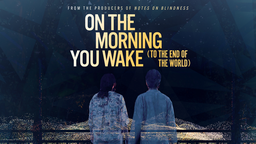 Awaken: A Deep Dive into On the Morning You Wake