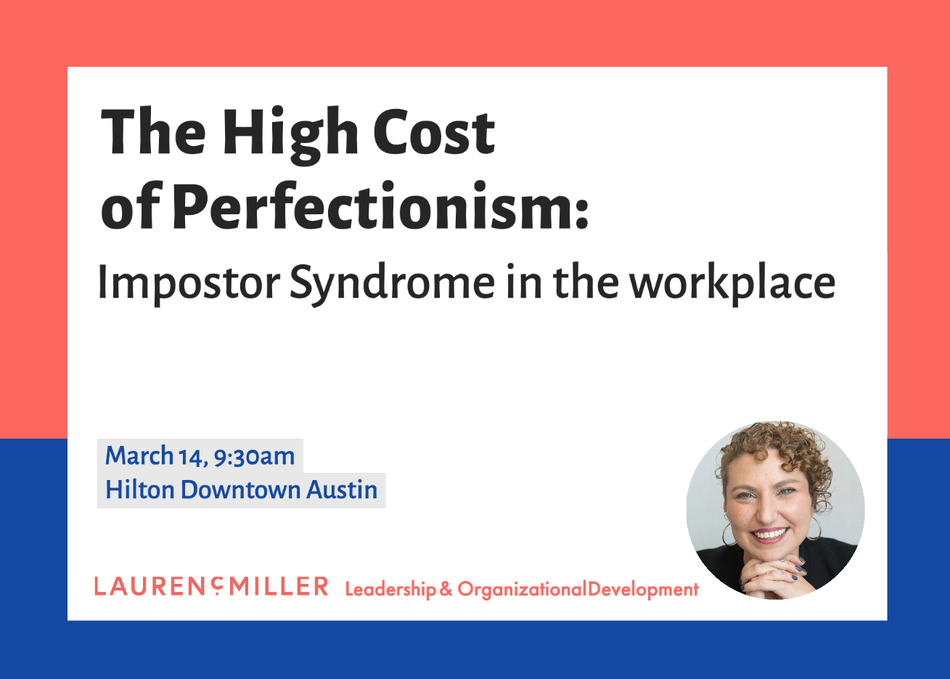 The High Cost of Perfectionism: Impostor Syndrome