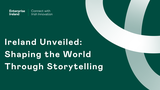 Ireland Unveiled: Shaping the World Through Storytelling