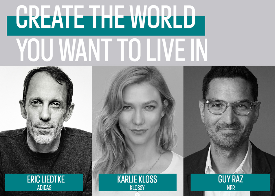 Create the World You Want to Live In