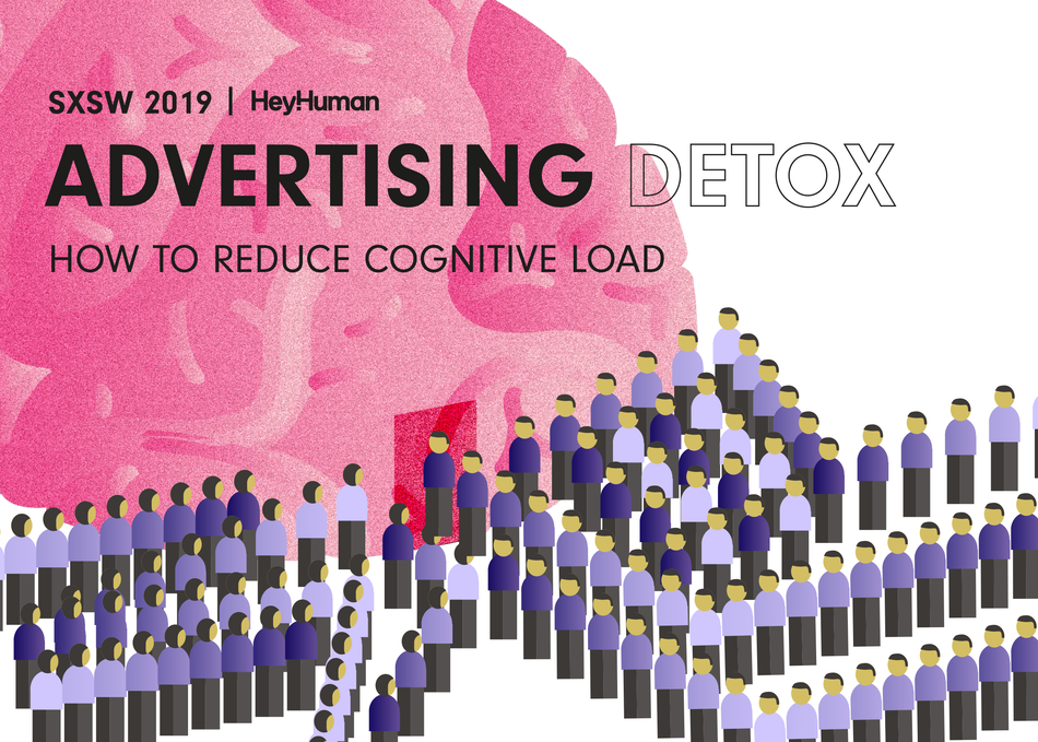 Advertising Detox: How to Reduce Cognitive Load