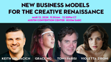 New Business Models for the Creative Renaissance