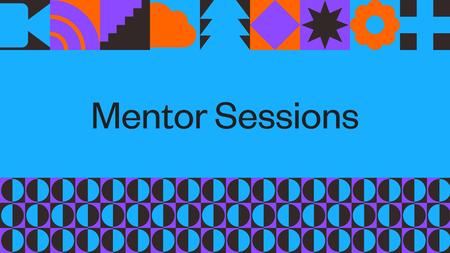 Mentor Session: Jeremiah Sims