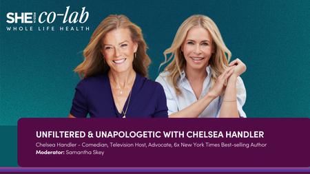 Unfiltered & Unapologetic with Chelsea Handler