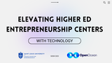 Elevating Higher Ed Entrepreneurship Centers with Technology