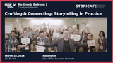 Crafting & Connecting: Storytelling in Practice