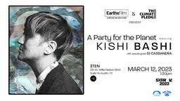 A Party for the Planet featuring Kishi Bashi with Special Guest DJ Cassandra Presented By EarthX Film