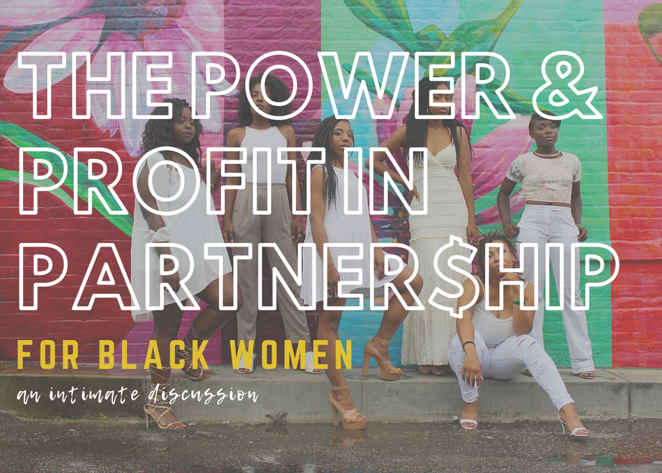 The Power and Profit in Partnership for Black Women