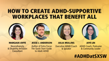 How to Create ADHD-Supportive Workplaces to Benefit Everyone