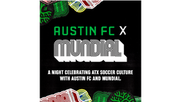 AUSTIN FC X MUNDIAL
