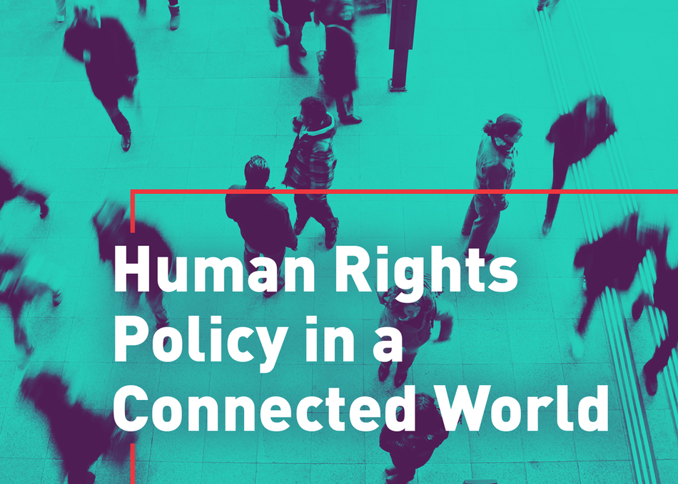 Human Rights Policy in a Connected World