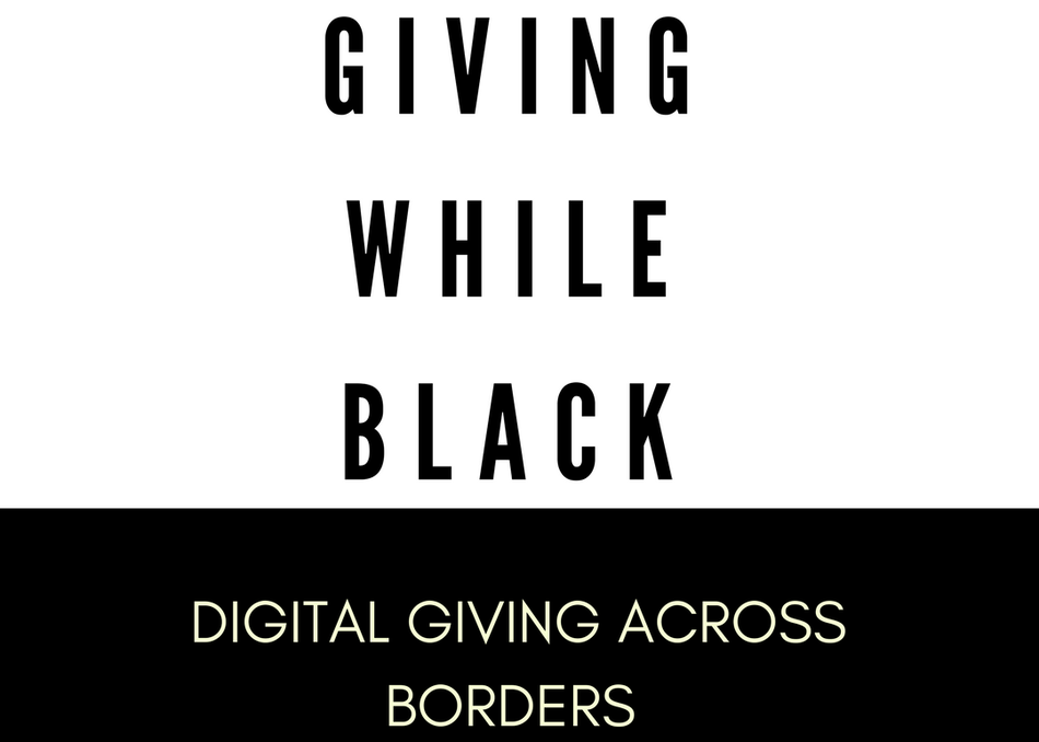 Giving While Black: Digital Giving Across Borders