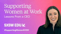Supporting Women at Work: Lessons from a CEO