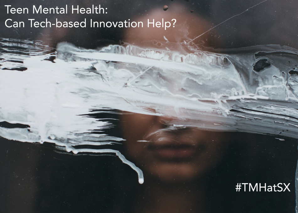 Teen Mental Health: Can Tech-based Innovation Help?