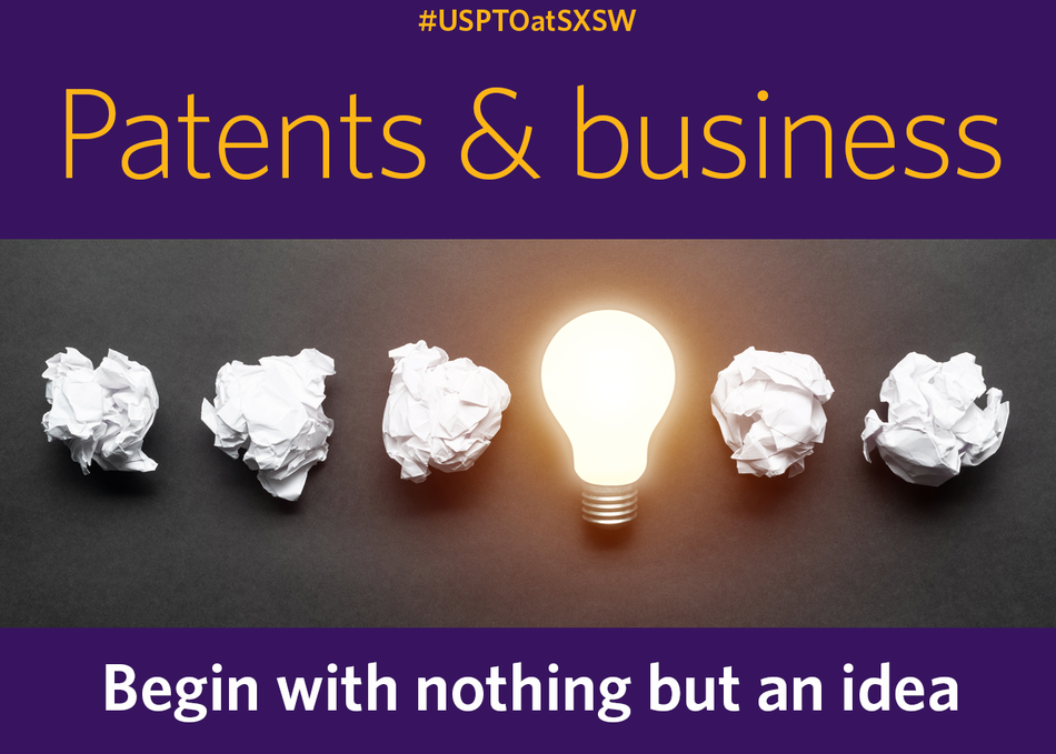 Patents & Business: Begin with Nothing but an Idea's image 1