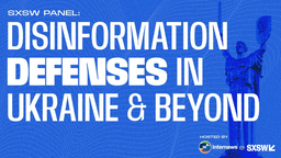 Disinformation Defenses in Ukraine and Beyond