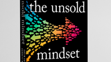 The Unsold Mindset: Turning Authenticity Into A Superpower