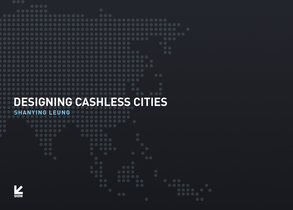 Designing Cashless Cities