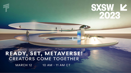 Ready, Set, Metaverse! Creators Come Together