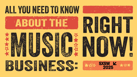 Featured Session: All You Need to Know About the Music Business: Right Now