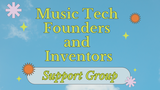 Music Tech Founders and Inventors Support Group