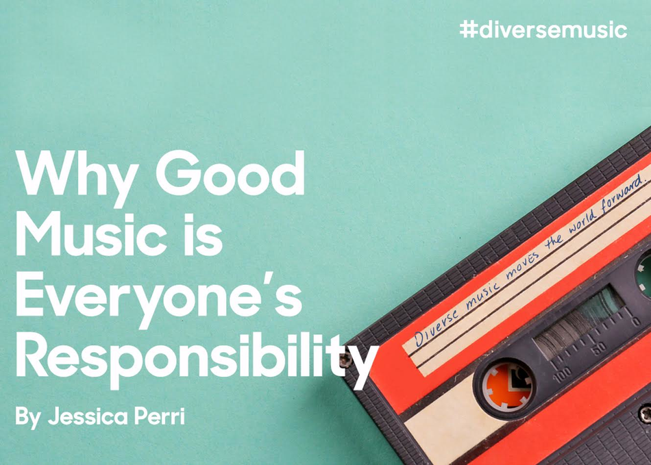 Why Good Music is Everyone's Responsibility