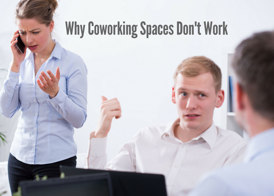 Why Coworking Spaces Don’t Work