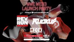 WWE Web3 Launch Party Featuring DJ Mick, DJ Ruckus & Rev Run