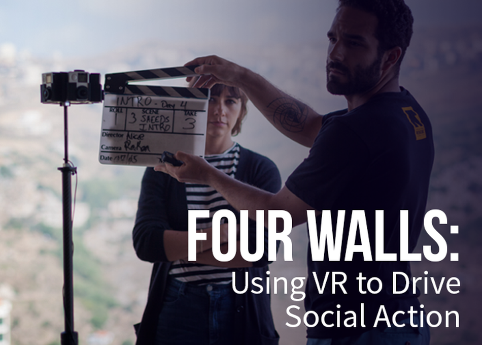 Four Walls: Using VR to Drive Social Action